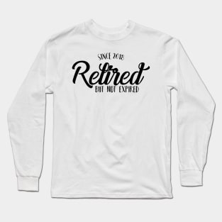 Retired Since 2018 Light Long Sleeve T-Shirt